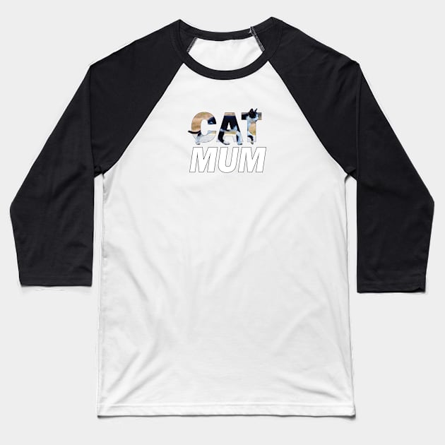 CAT MUM - black and white cat oil painting word art Baseball T-Shirt by DawnDesignsWordArt